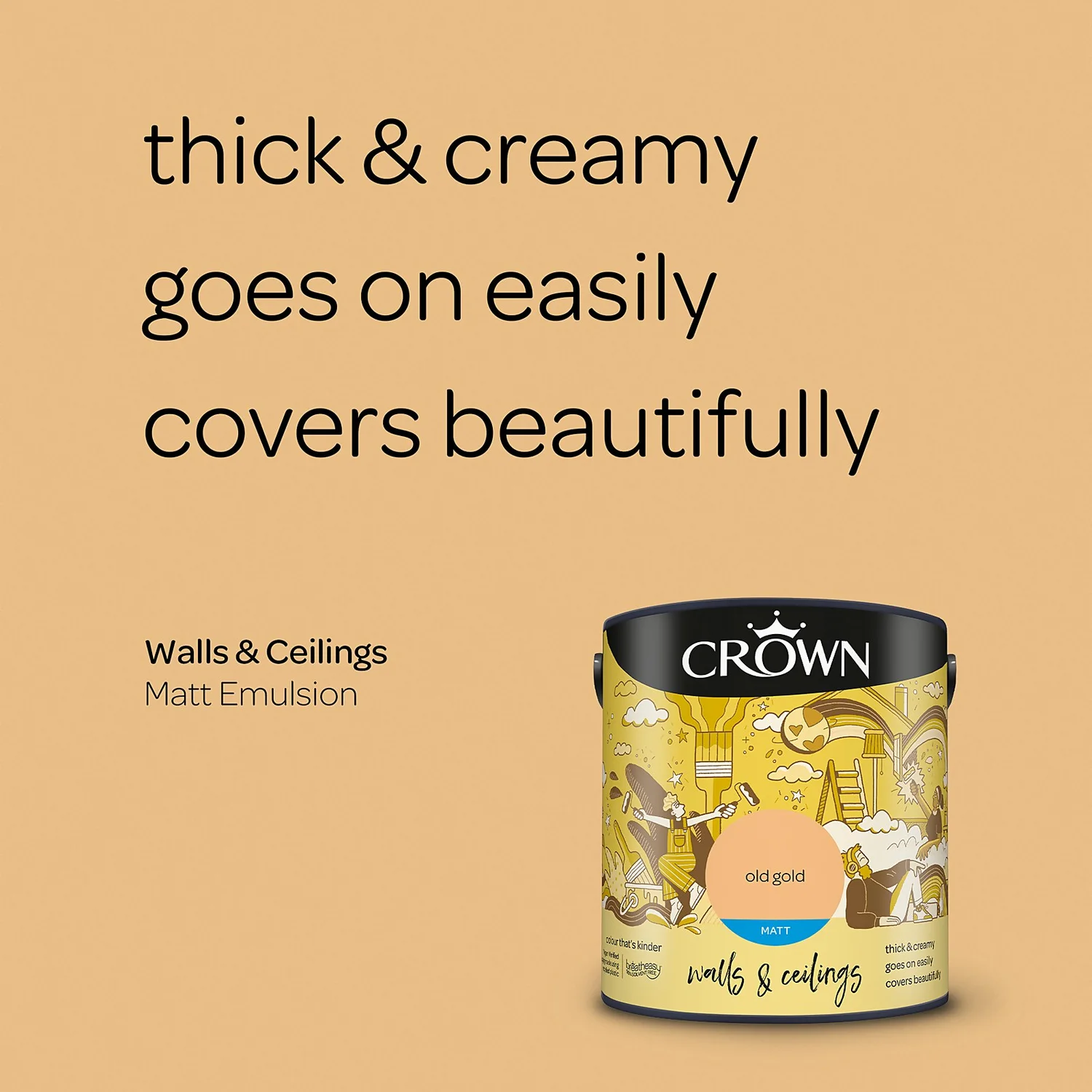 Crown Walls & Ceilings Matt Emulsion Paint Old Gold - 2.5L 6 Crown Walls & Ceilings Matt Emulsion Paint Old Gold - 2.5L - Image 4