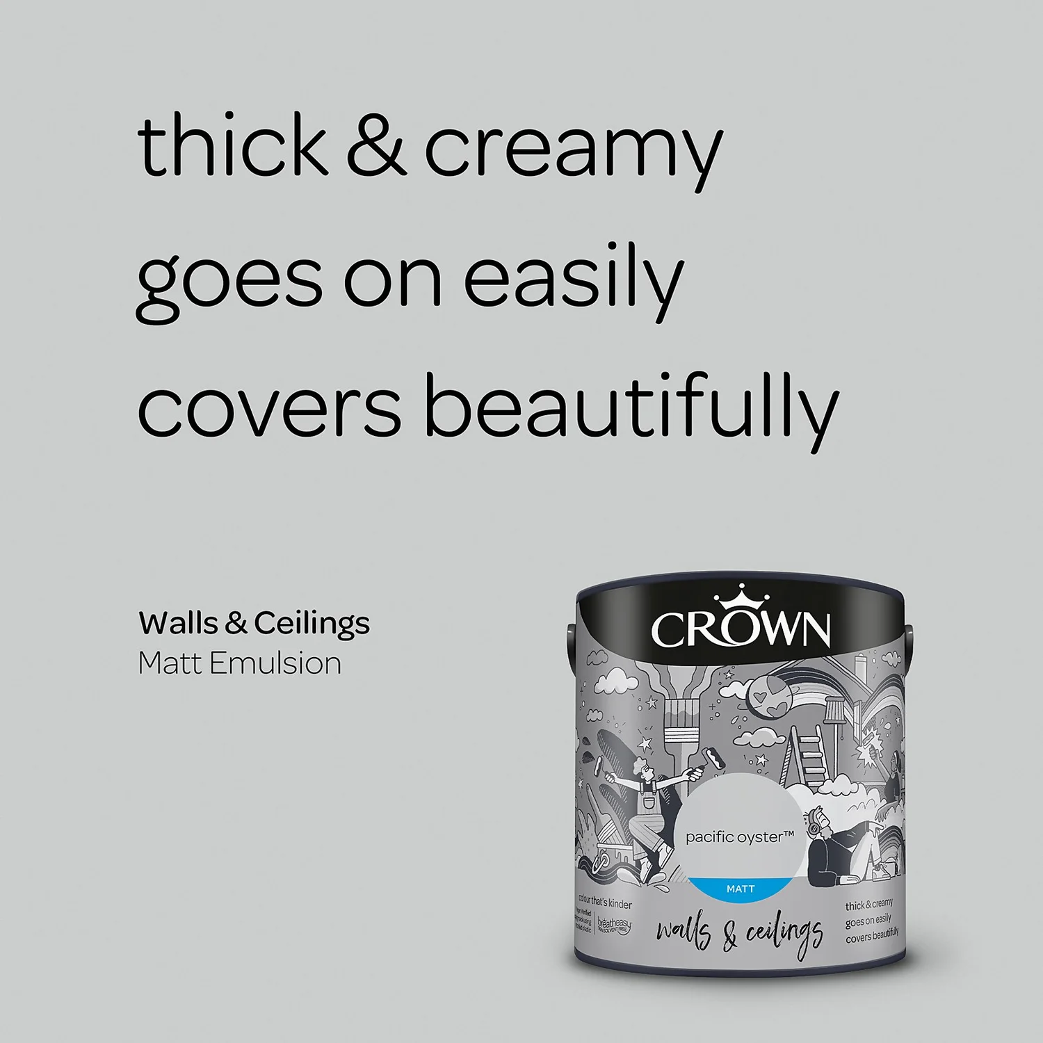 Crown Matt Emulsion Paint Pacific Oyster - 2.5L 6 Crown Matt Emulsion Paint Pacific Oyster - 2.5L - Image 4
